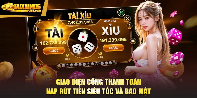 Giao diện cổng thanh toán nạp rút tiền siêu tốc và bảo mật