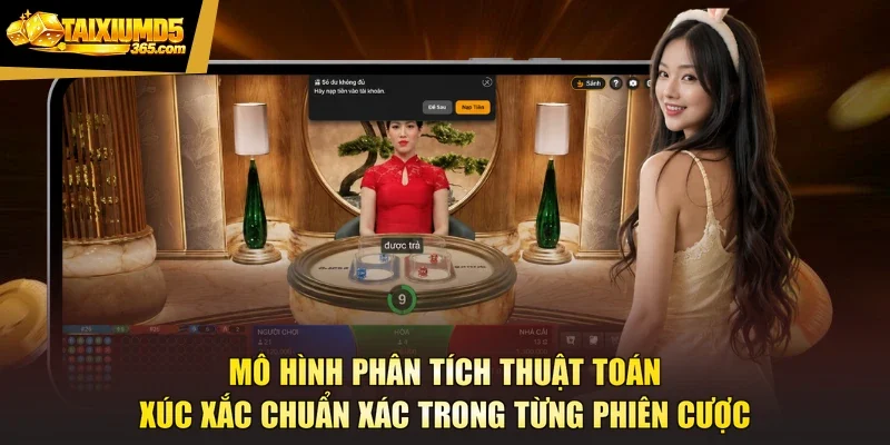 Mô hình phân tích thuật toán xúc xắc chuẩn xác trong từng phiên cược